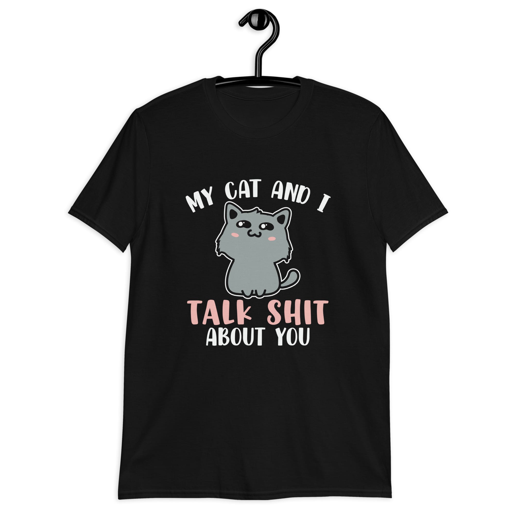 unisex-basic-softstyle-t-shirt-black-front-69c5b14e19b0f.jpg my cat and i talk shit about you shirt