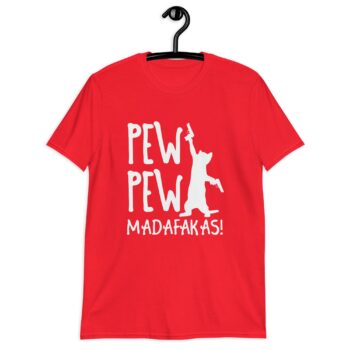 Badass Pew Pew Pew Cat T Shirt – Funny & Fierce Cat Vibes unisex basic softstyle t shirt red front 69c697a0c42f5